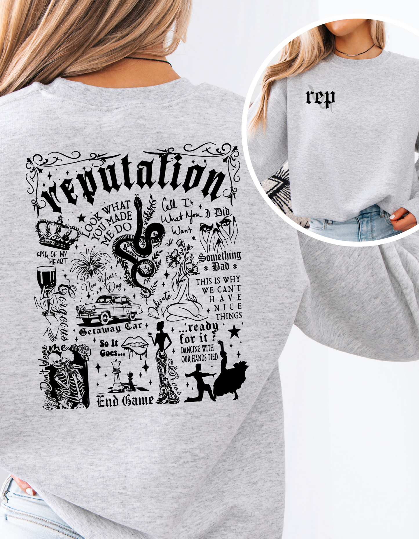 There Will Just Be Reputation Sweatshirt