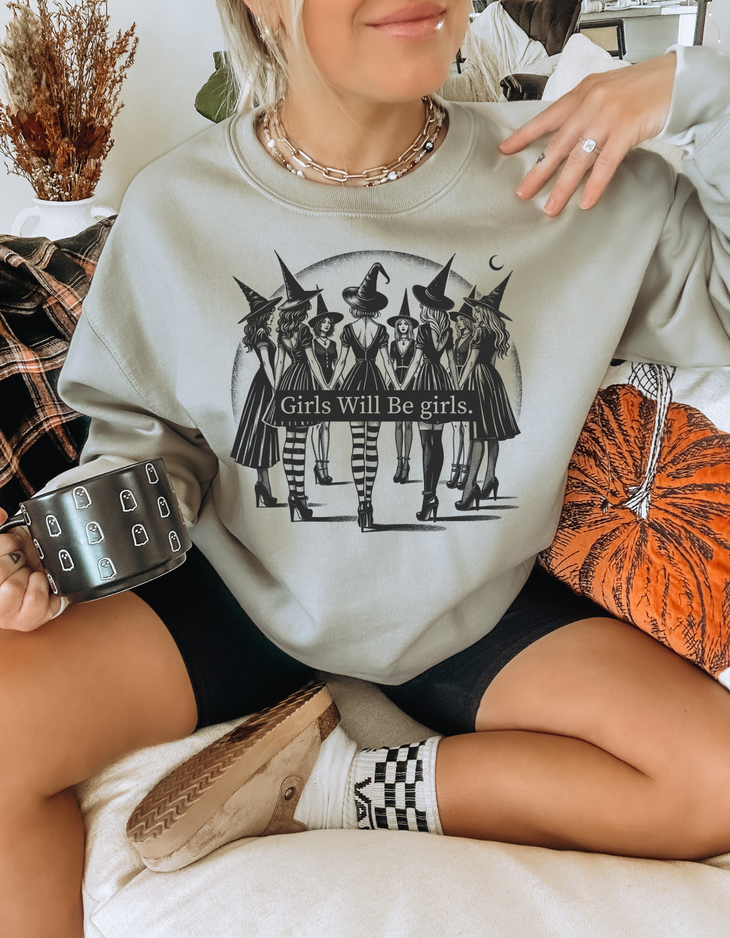 Girls will Be Girls Coven Sweatshirt