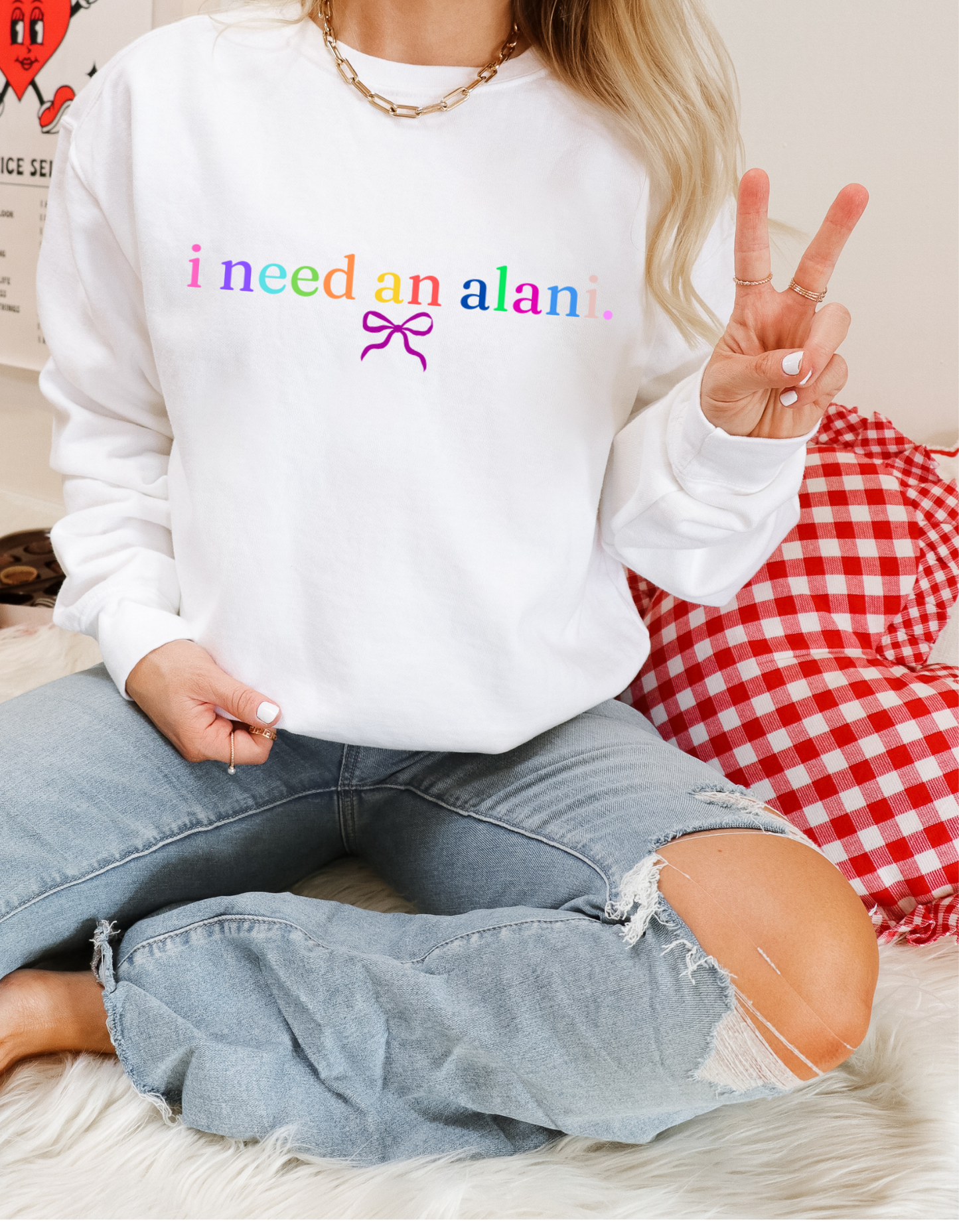 i need an alani. Sweatshirt