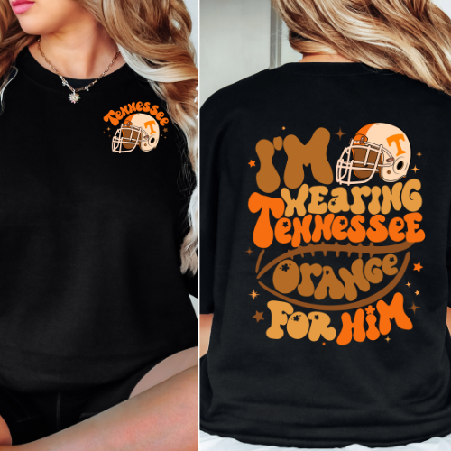 I'm Wearing Tennessee Orange for Him Sweatshirt