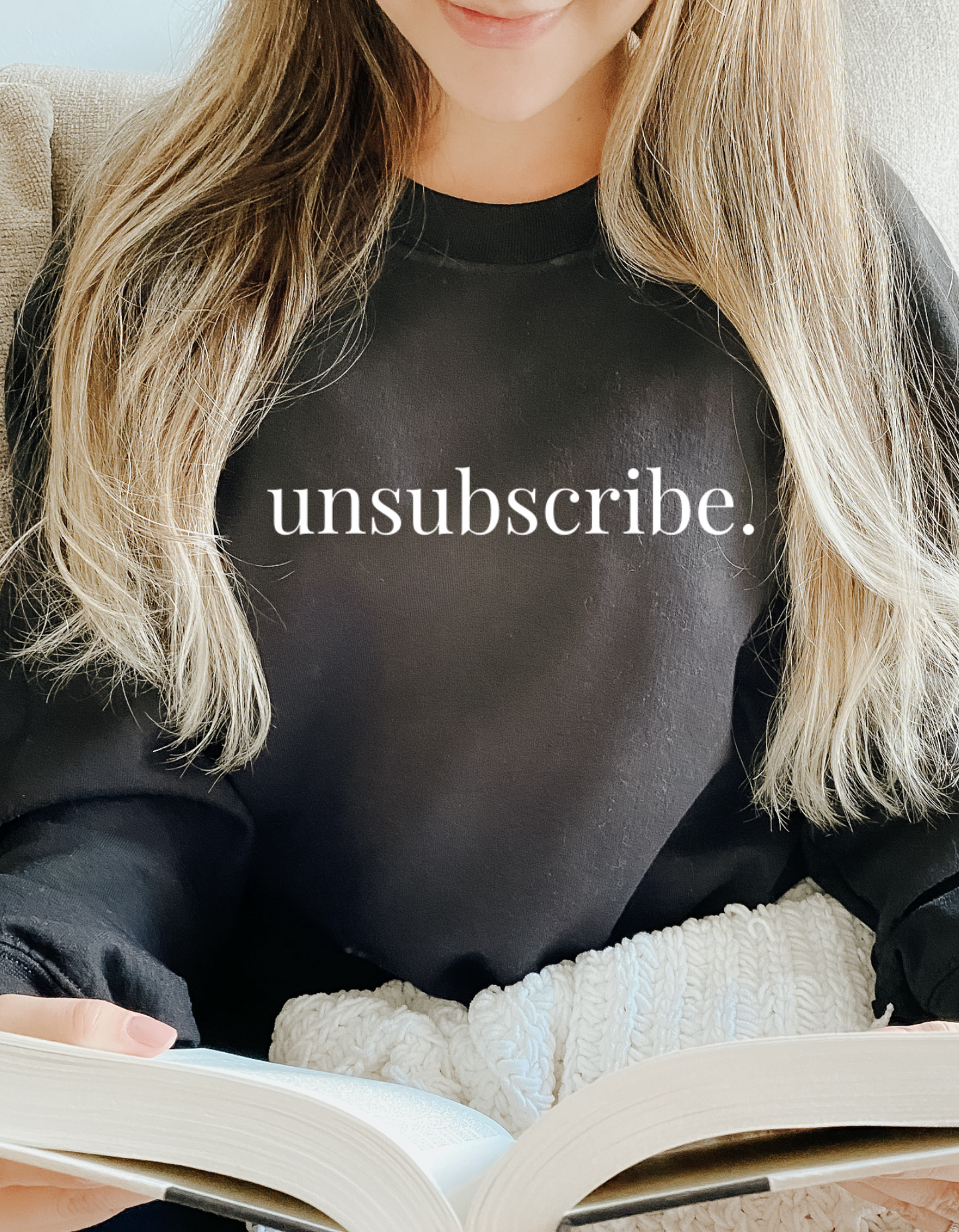 unsubscribe. Sweatshirt