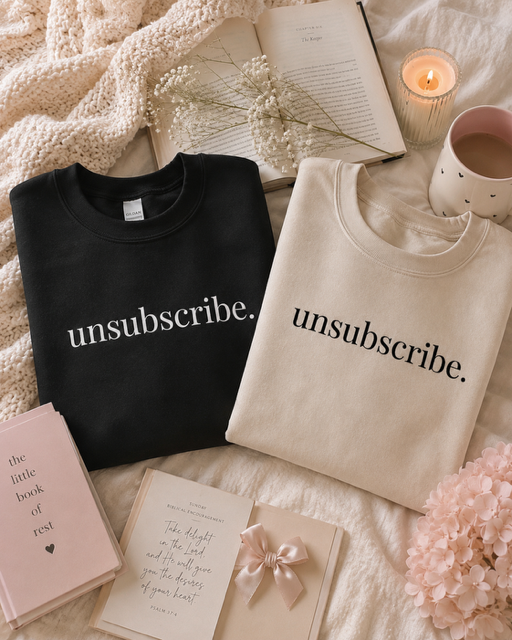 unsubscribe. Sweatshirt