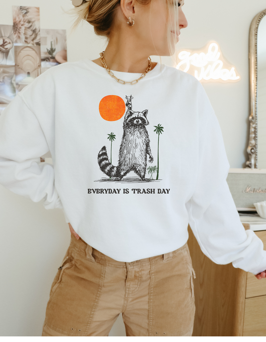 Everyday is Trash Sweatshirt